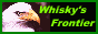 Whiskey's frontier